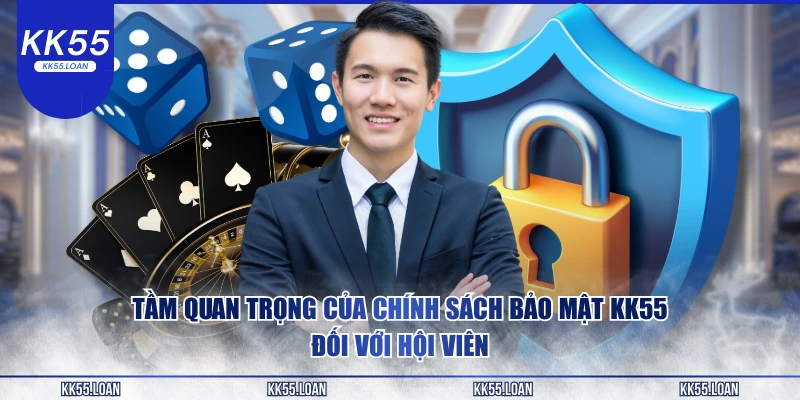 Tầm quan trọng của chính sách bảo mật 